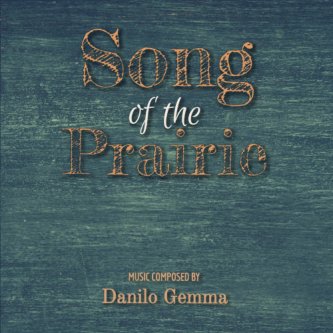 SONG OF THE PRAIRIE