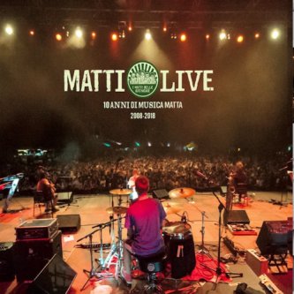 Matti Live 2008-2018
