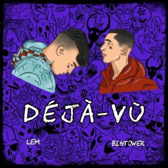 Dejavù ft.Lem