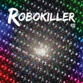 Copertina dell'album Robokiller, di Thing Mote