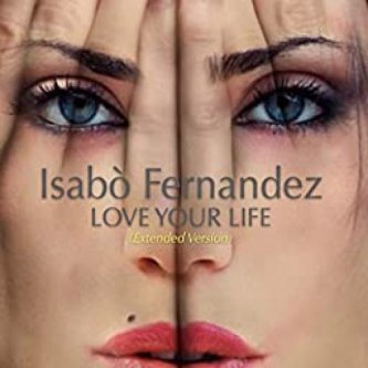 Love Your Life (Extended Version)