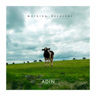 Copertina dell'album ADIN, di MORNING, DECEIVER
