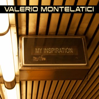 Copertina dell'album My Inspiration, di Valerio Montelatici