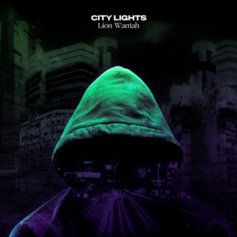 Copertina dell'album City Lights, di Lion Warriah