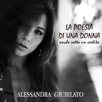Copertina dell'album La poesia di una donna (anche sotto un vestito), di Alessandra Giubilato