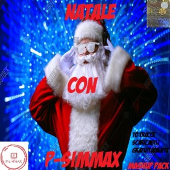 Copertina dell'album NATALE CON P-SIMMAX (MASHUP PACK), di P-Simmax