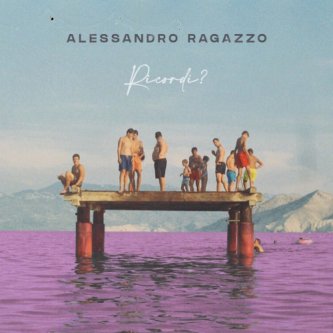 Copertina dell'album Ricordi?, di Alessandro Ragazzo