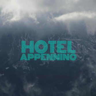 Copertina dell'album Hotel Appennino, di Tafel Musik