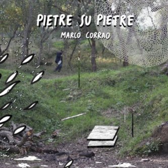 Copertina dell'album PIETRE SU PIETRE, di Marco Corrao