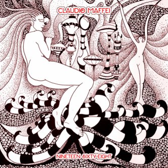 Copertina dell'album Nineteen Sixty-eight, di Claudio Maffei