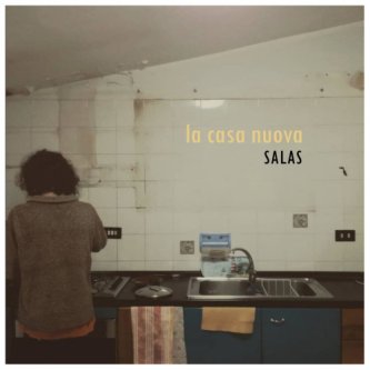Copertina dell'album La Casa Nuova, di Salas