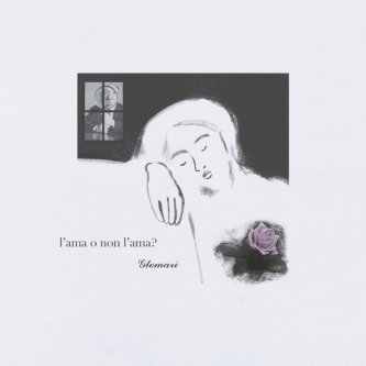 Copertina dell'album L'ama o non l'ama?, di Glomarì