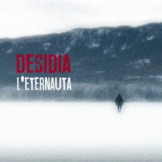 Copertina dell'album L'Eternauta, di desidia