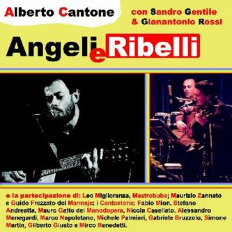 Angeli e Ribelli (2005)