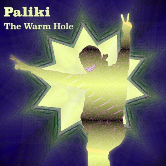 Copertina dell'album The Warm Hole, di PALIKI