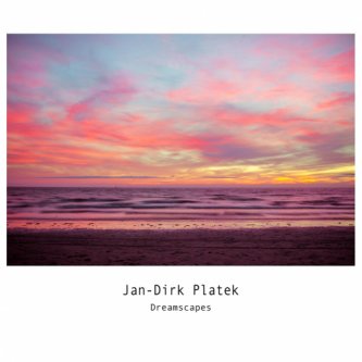 Copertina dell'album Dreamscapes, di Jan-Dirk Platek