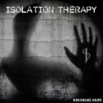 Copertina dell'album Isolation Therapy, di Resonanz Kreis