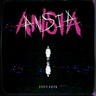 Copertina dell'album Ansia, di Stefy Evita