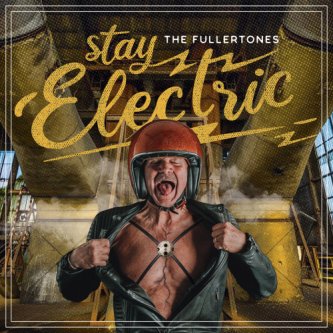 Copertina dell'album Stay Electric, di The Fullertones