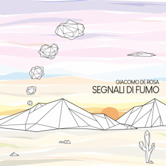 Copertina dell'album Segnali di fumo, di Giacomo De Rosa