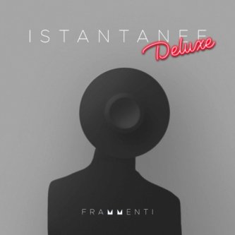 Copertina dell'album Istantanee Deluxe, di Frammenti (di specchio)