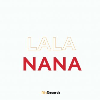 Copertina dell'album Lala Nana (feat. Alessia Danesvalle), di Atsr24