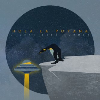 Copertina dell'album A long cold summer, di Hola La Poyana!