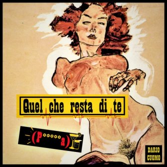 Copertina dell'album Quel che resta di te (Puttana), di Dario Cuomo