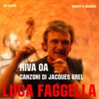 Copertina dell'album HIVA OA canzoni di jacques brel, di Luca Faggella