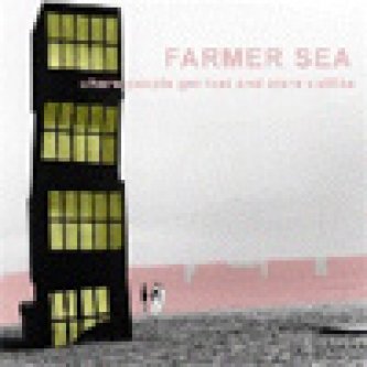 Copertina dell'album Where people get lost and stars collide, di Farmer Sea