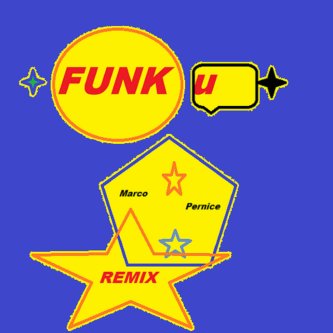 FUNK U (Remix)