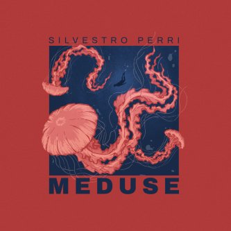Copertina dell'album Meduse, di Silvestro Perri