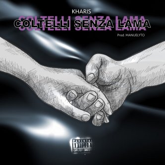 Copertina dell'album Coltelli Senza Lama, di Kharis