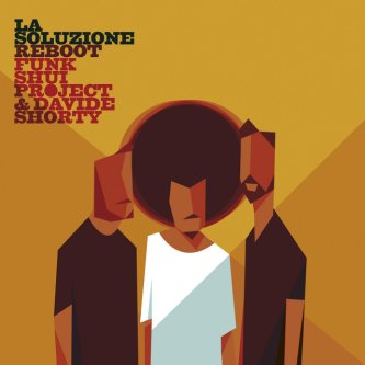Copertina dell'album La Soluzione Reboot, di Davide Shorty
