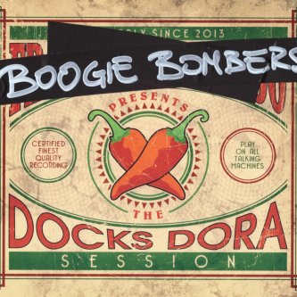 Copertina dell'album The Docks Dora Session, di Boogie Bombers