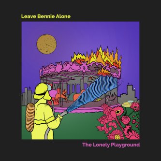 Copertina dell'album The Lonely Playground, di Leave Bennie Alone