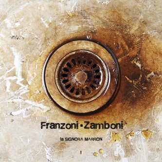 Copertina dell'album la SIGNORA MARRON, di Franzoni - Zamboni