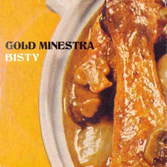 Copertina dell'album Gold Minestra, di Bisty