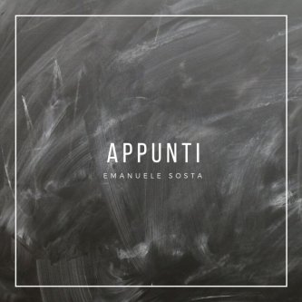 Copertina dell'album Appunti - Singolo 2019, di Emanuele Sosta