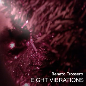 Eight vibrations