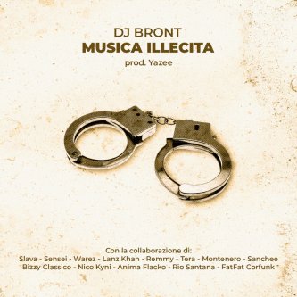 Copertina dell'album Musica Illecita, di Dj Bront
