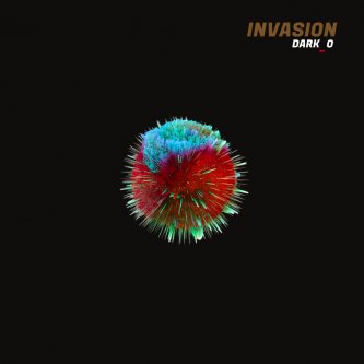 Copertina dell'album Invasion, di Dark_o