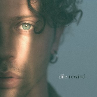 Copertina dell'album Rewind, di Dile
