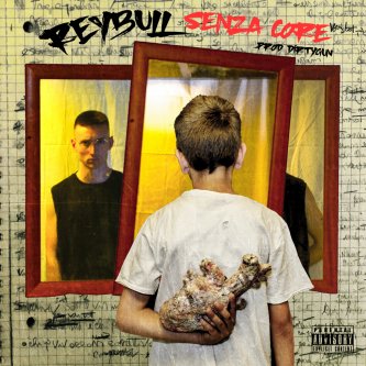 Copertina dell'album Senza Core, di ReyBull