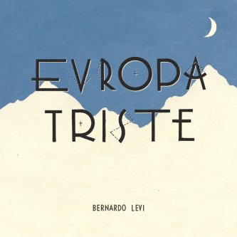 Copertina dell'album Europa Triste, di Bernardo Levi