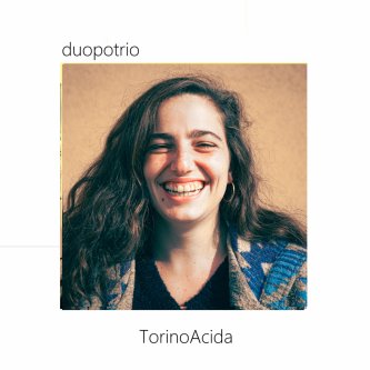 Copertina dell'album TorinoAcida, di duopotrio