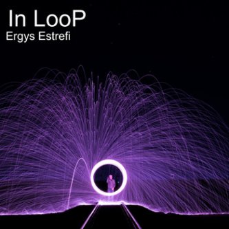 Copertina dell'album IN LOOP, di Ergys Estrefi