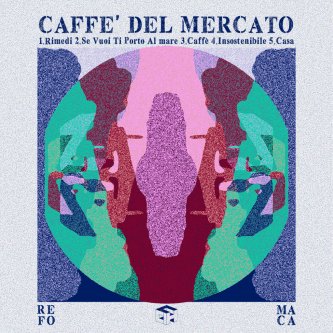 Copertina dell'album Caffè del Mercato, di Maca