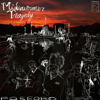 Copertina dell'album Midsummer Tragedy, di Fosforo