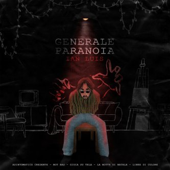 Copertina dell'album Generale Paranoia, di Ian Luis